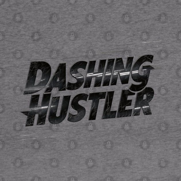 Dashing Hustler the DoorDasher by 8 Fists of Tees